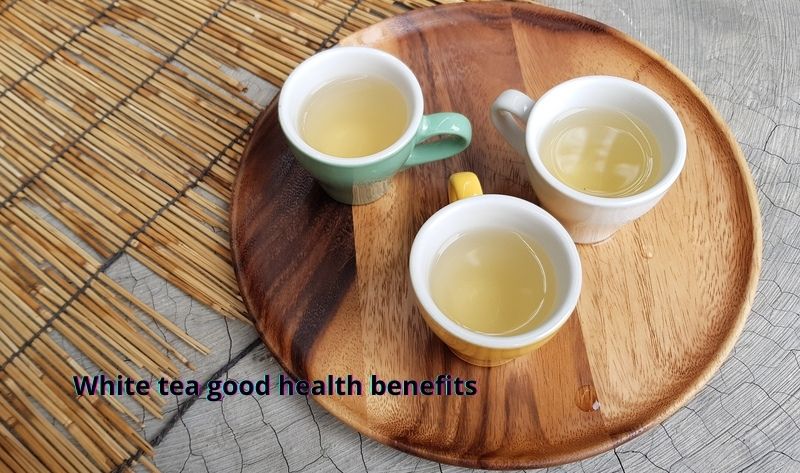 White tea good health benefits. 3 delightful teas
