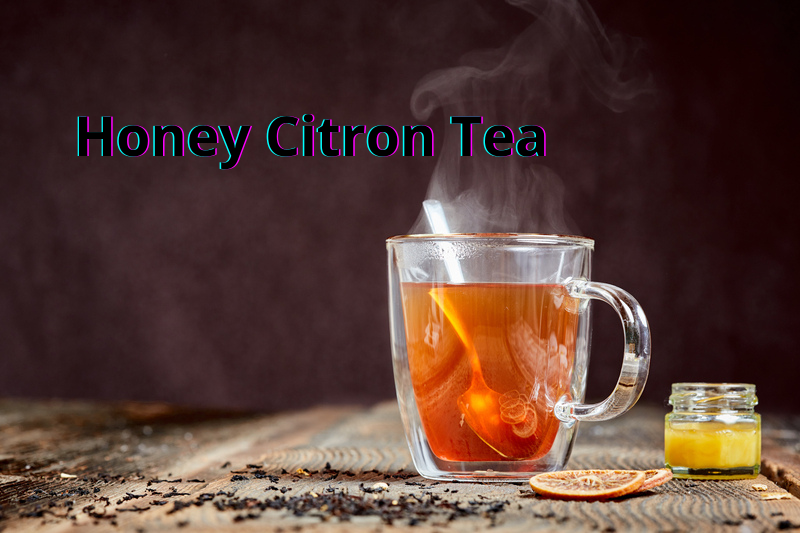 Honey Citron Tea 1 Fantastic Recipe