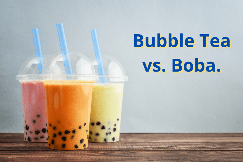 Bubble Tea vs. Boba.