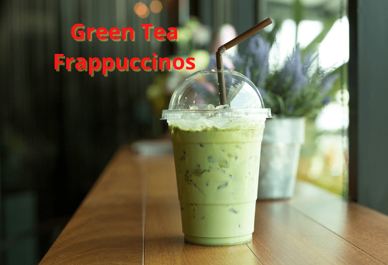 Green Tea Frappuccinos. 2 Incredible drinks to try.