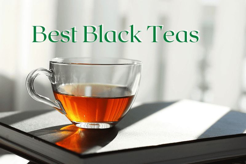 Best Black Teas