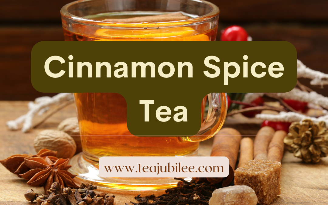 Cinnamon Spice Tea