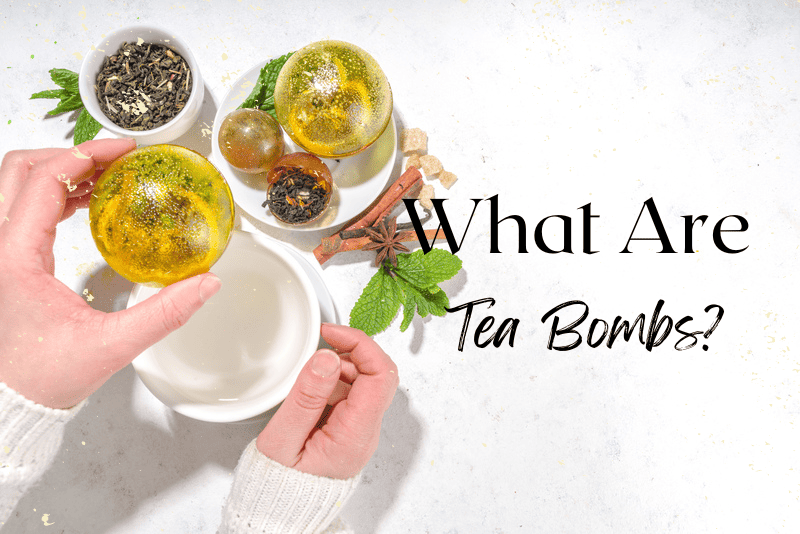 What Are Tea Bombs? #1 Great Trending tea.