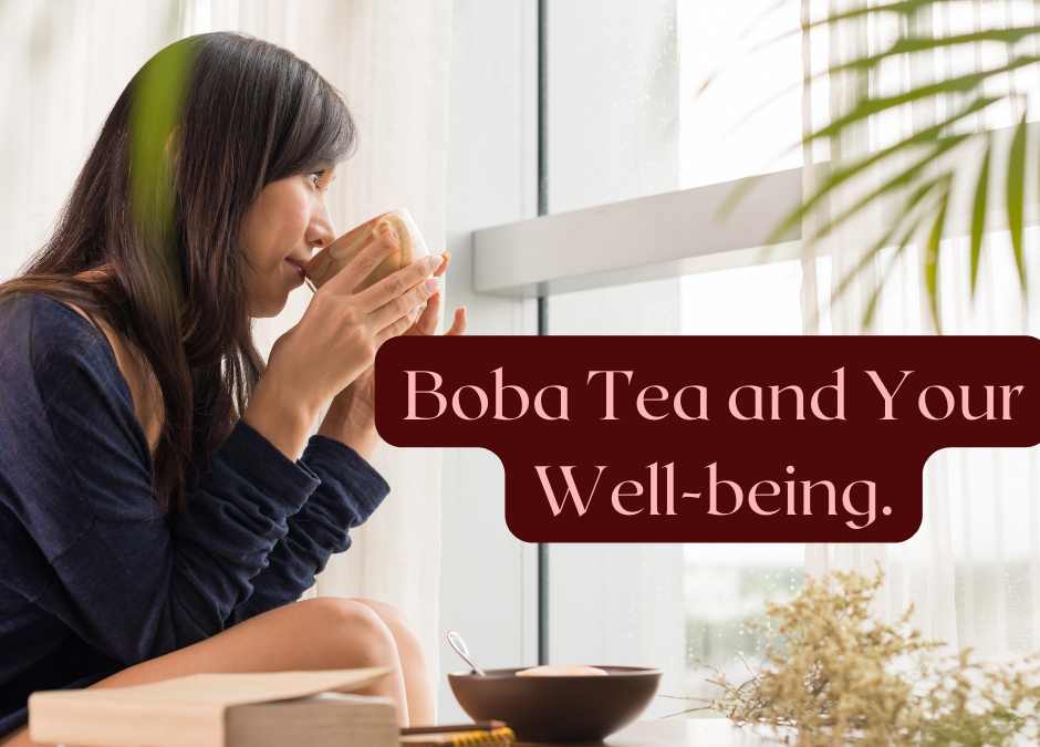 Boba Tea and Your Well-being 2 healthy recipes included