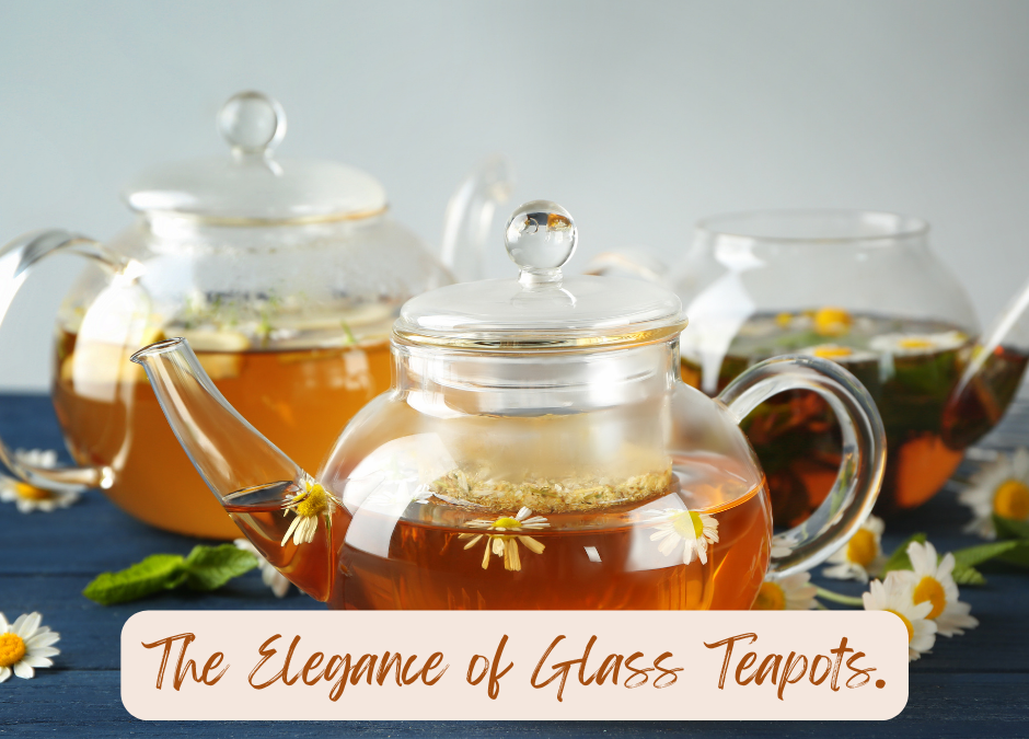 The Elegance of Glass Teapots. 3 cool teapots