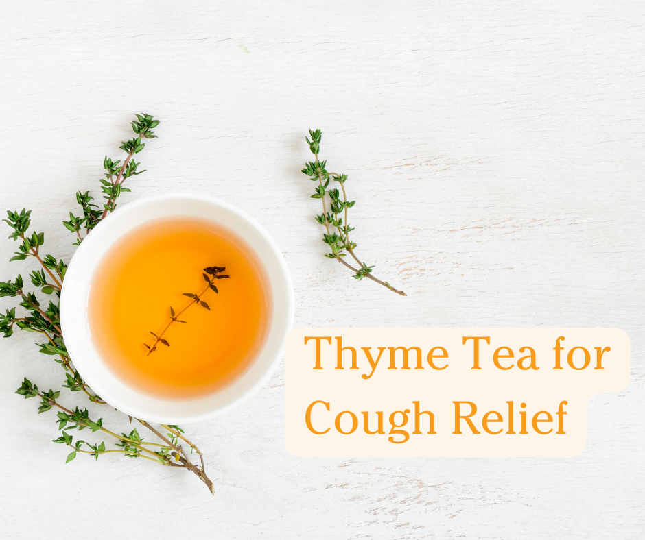 Thyme Tea for Cough Relief 1 powerful Herb! Tea Jubilee