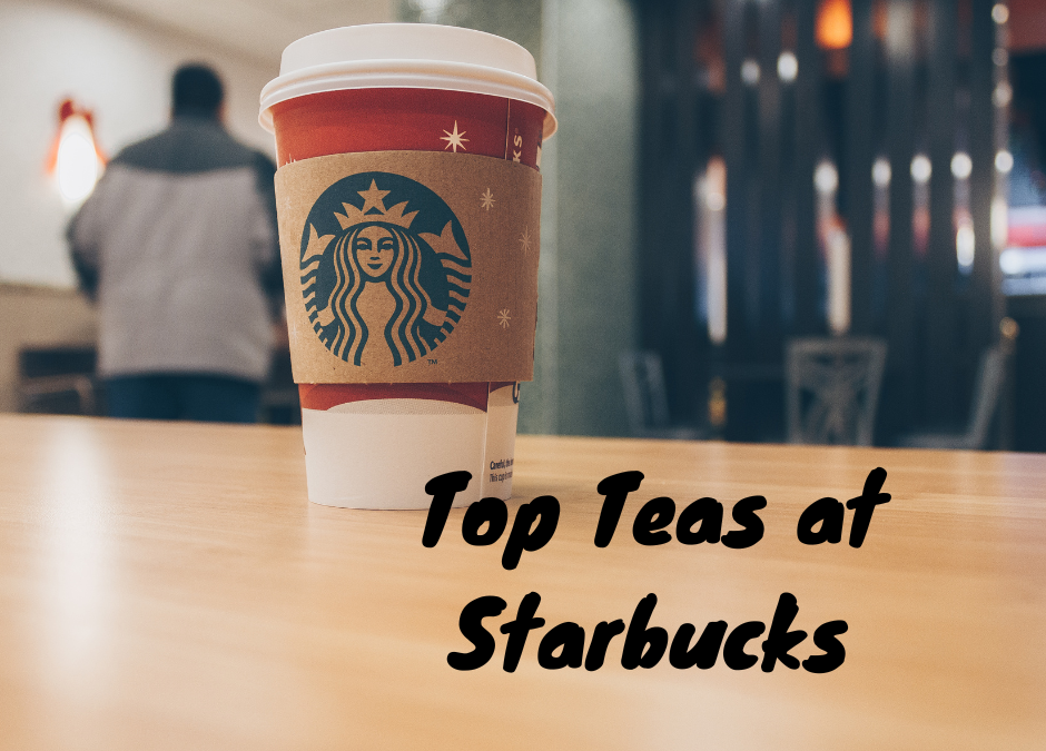 Top Teas at Starbucks that will be your #1 order