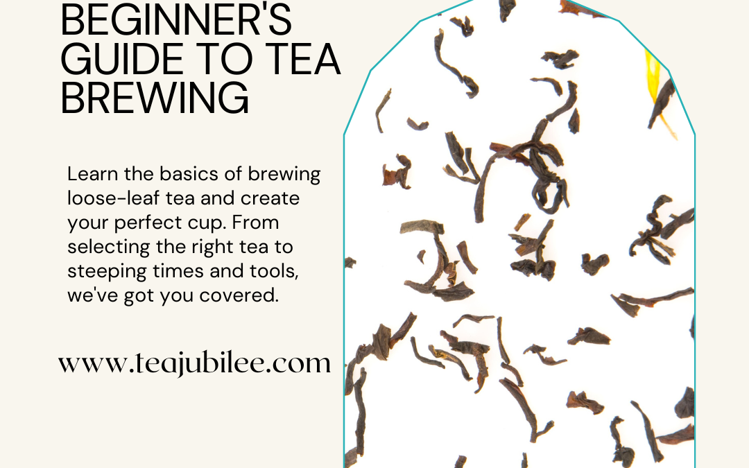Beginner’s Guide to Tea Brewing: 8 powerful stuff