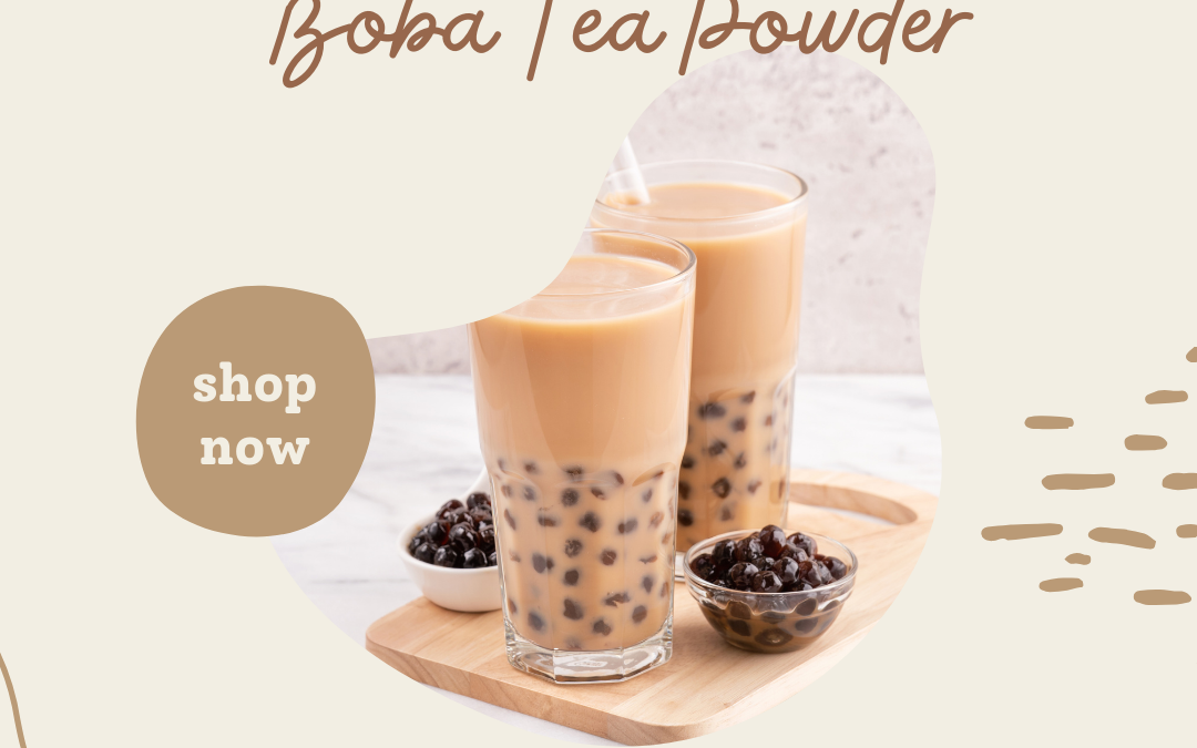Boba Tea Powder Essentials:6 top mixes to try