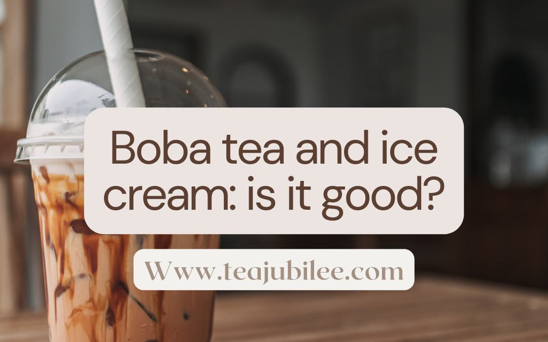 Boba tea and ice cream