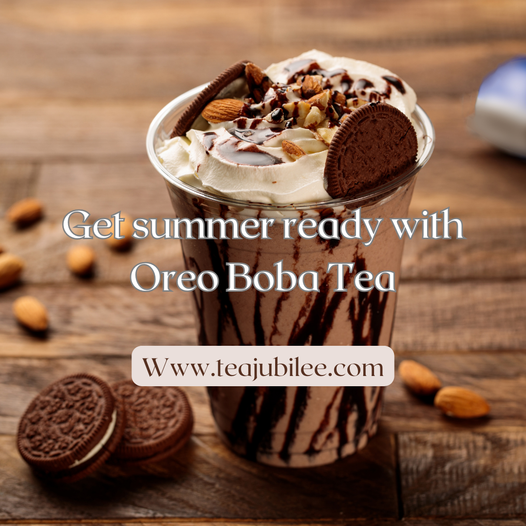 Oreo Boba Tea:1 blissful drink for summer - Tea Jubilee