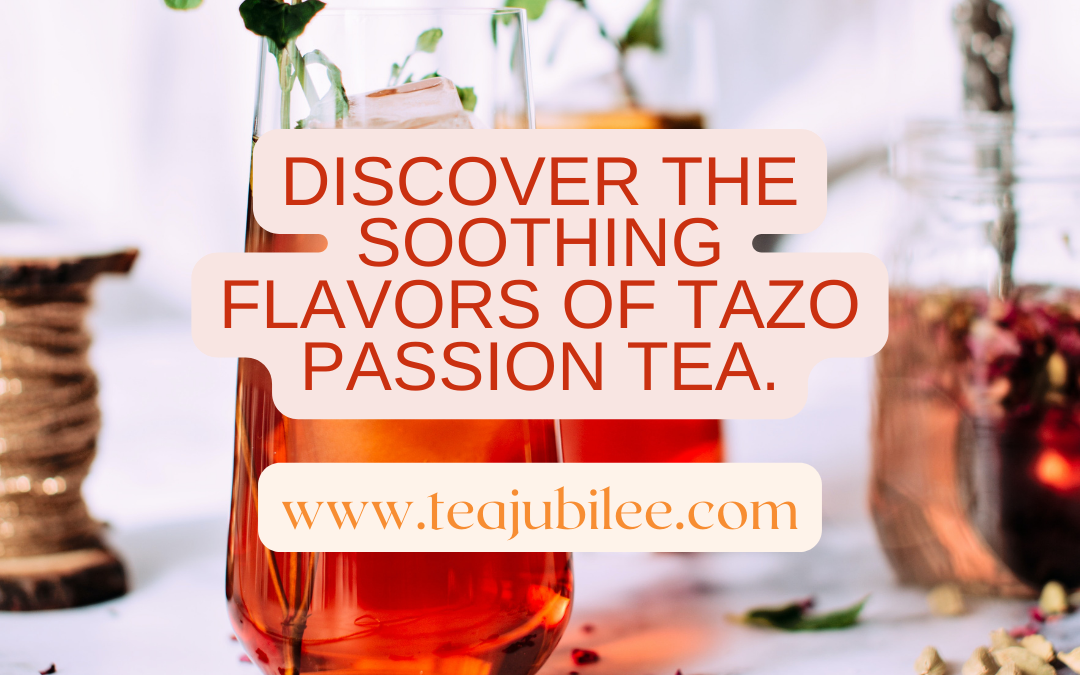 tazo Passion tea