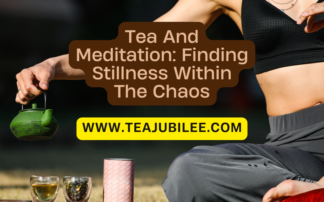 Tea and Meditation