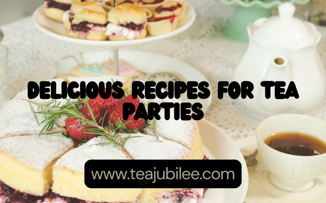 Baking For A Tea Party: 6 Delicious Recipes For Every Season