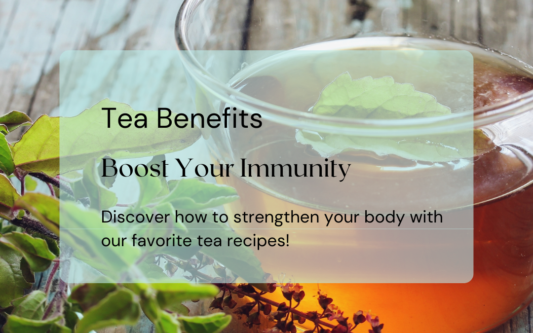 Boosting Your Immunity With Tea